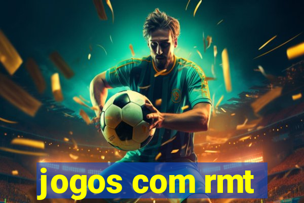 jogos com rmt