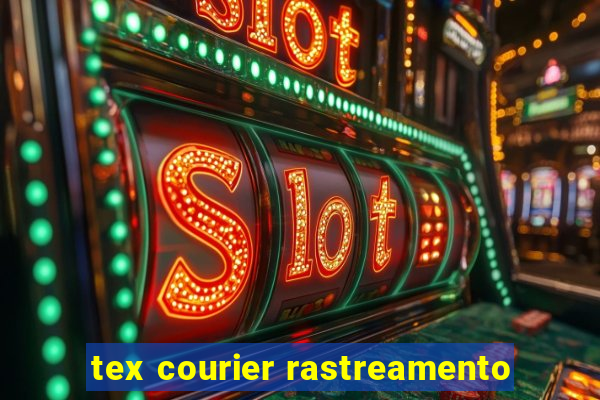 tex courier rastreamento