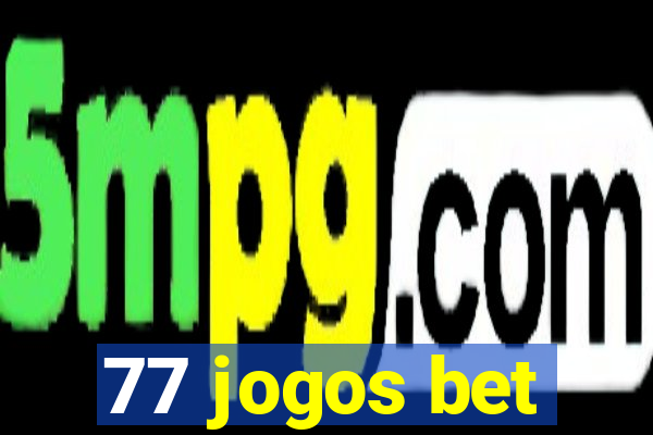 77 jogos bet