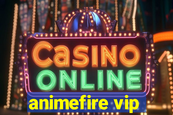 animefire vip