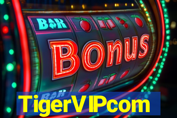 TigerVIPcom