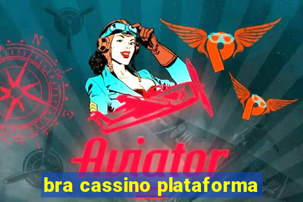 bra cassino plataforma