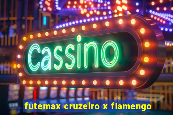 futemax cruzeiro x flamengo