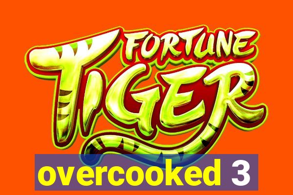 overcooked 3