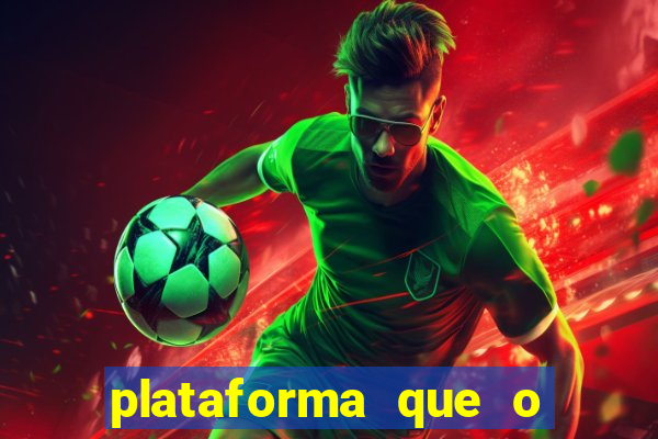 plataforma que o buzeira joga