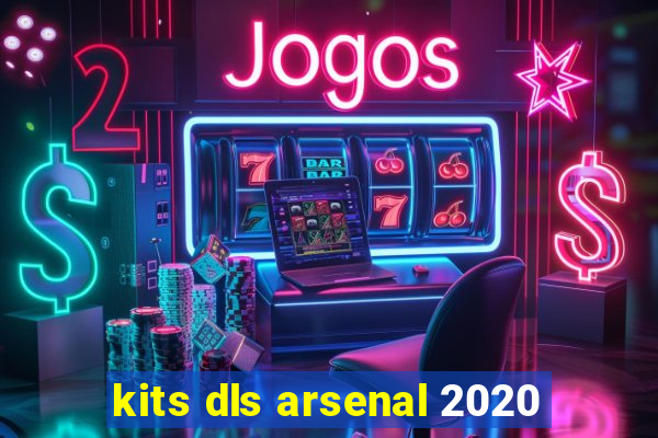 kits dls arsenal 2020