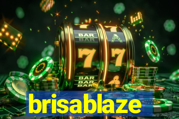 brisablaze