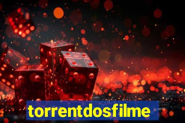 torrentdosfilmes.tv