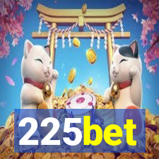 225bet