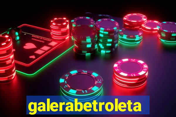 galerabetroleta