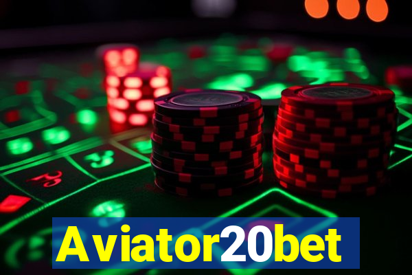 Aviator20bet