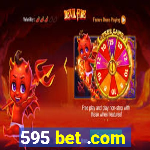 595 bet .com