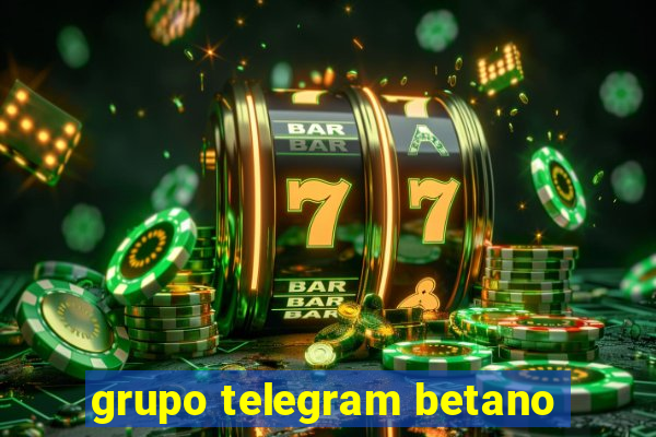 grupo telegram betano