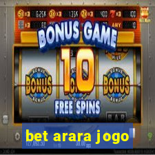 bet arara jogo