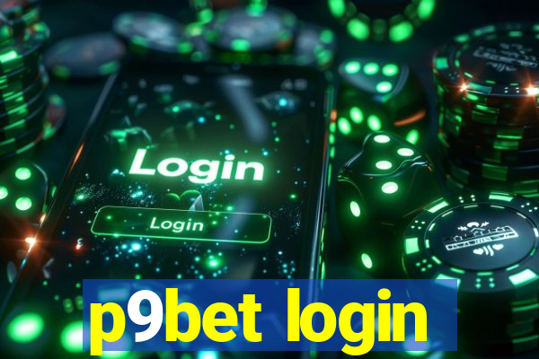 p9bet login