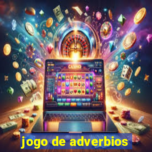 jogo de adverbios