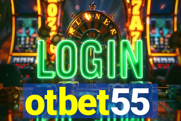 otbet55