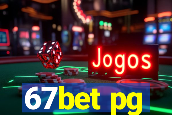 67bet pg