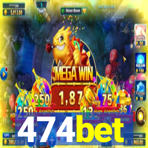 474bet