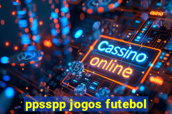 ppsspp jogos futebol