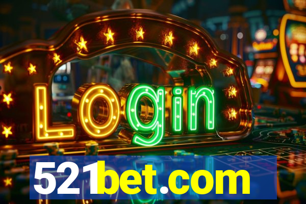 521bet.com