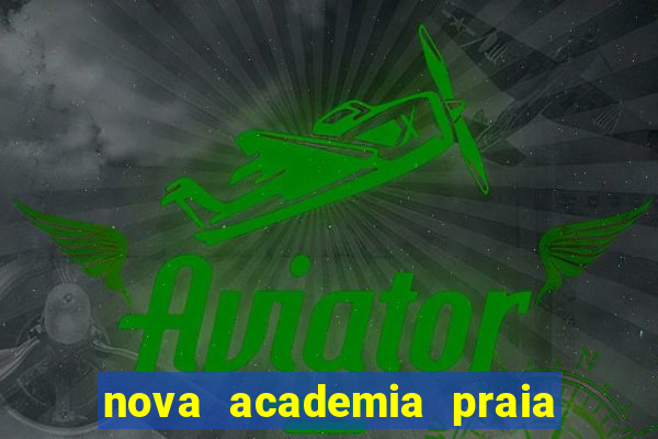 nova academia praia da costa vila velha