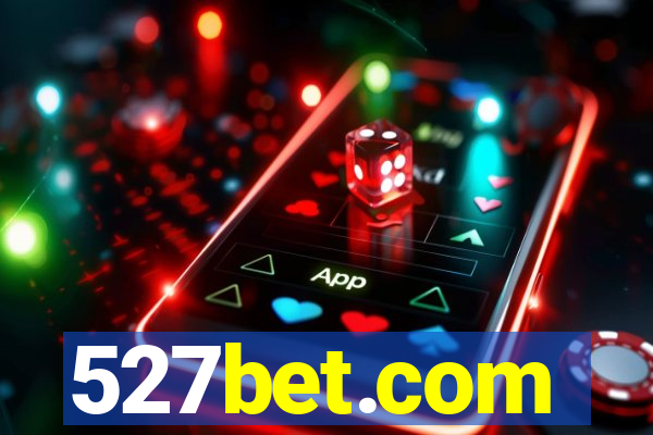 527bet.com