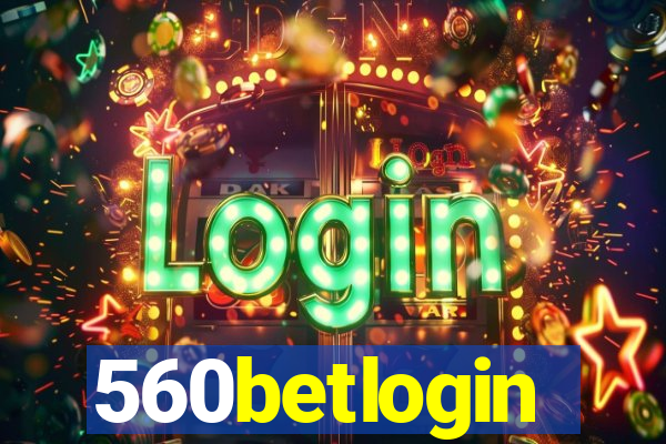 560betlogin