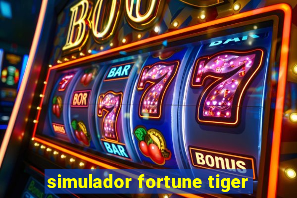 simulador fortune tiger