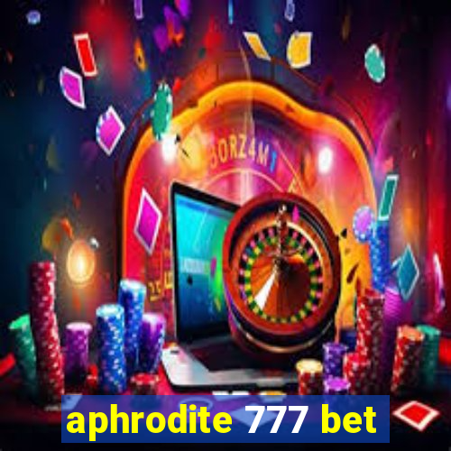 aphrodite 777 bet