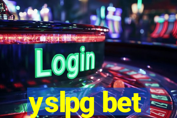 yslpg bet