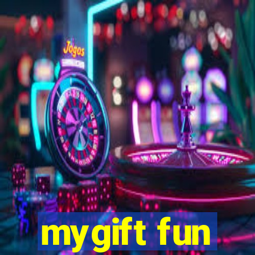 mygift fun