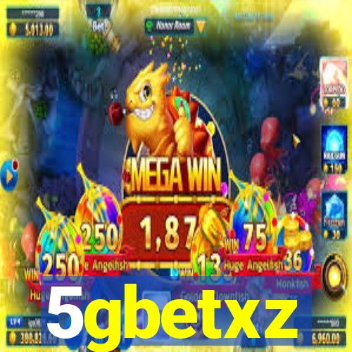 5gbetxz