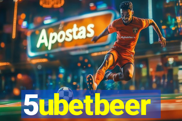 5ubetbeer