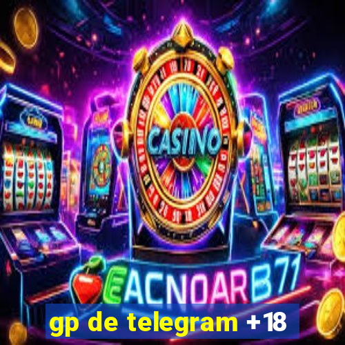 gp de telegram +18