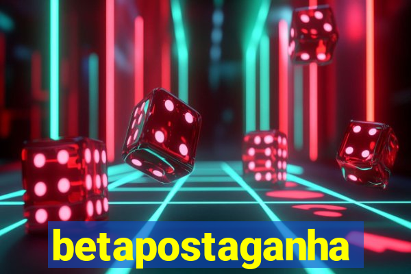 betapostaganha