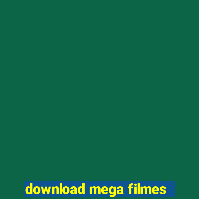 download mega filmes