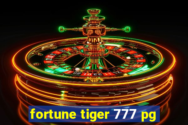 fortune tiger 777 pg