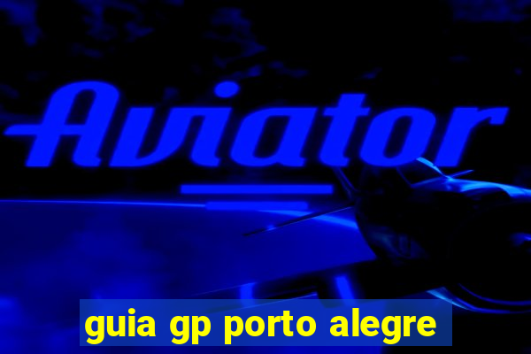 guia gp porto alegre