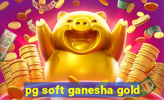 pg soft ganesha gold