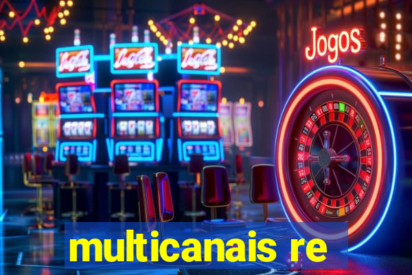 multicanais re