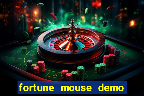 fortune mouse demo grátis dinheiro infinito