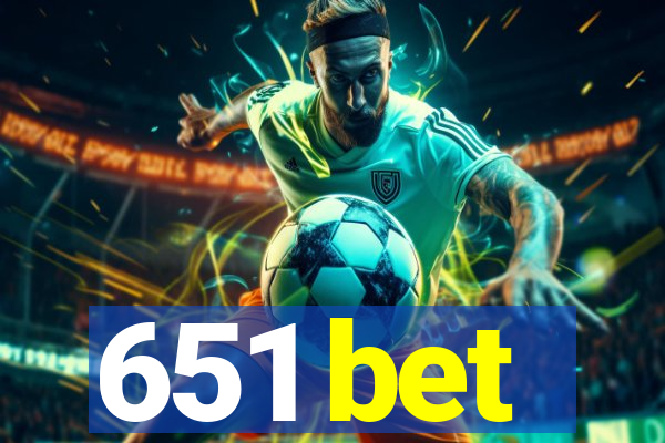 651 bet