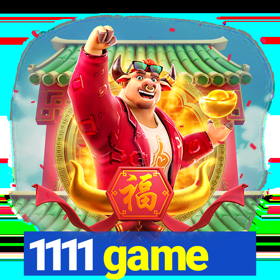 1111 game