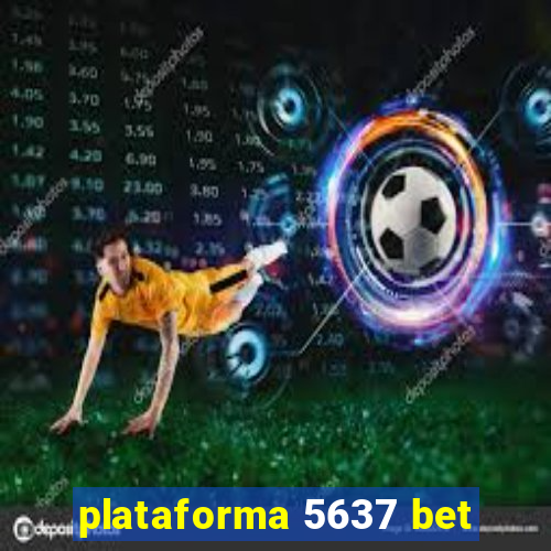 plataforma 5637 bet