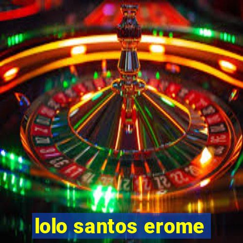 lolo santos erome