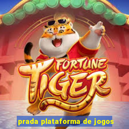 prada plataforma de jogos