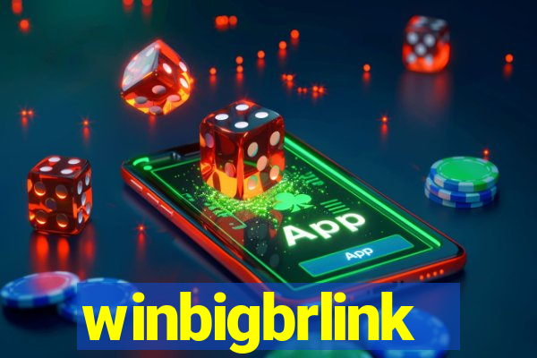 winbigbrlink