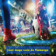 jean mago saiu do flamengo