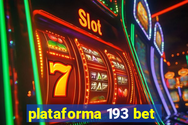 plataforma 193 bet